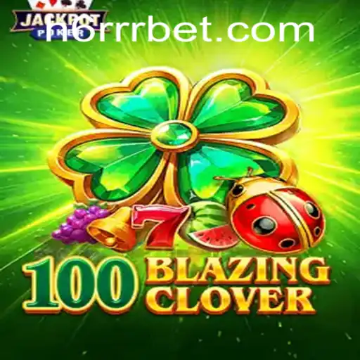 Mergulhe no Universo de Emoções com 100BlazingClover e Descubra as Regras de 6RRRbet